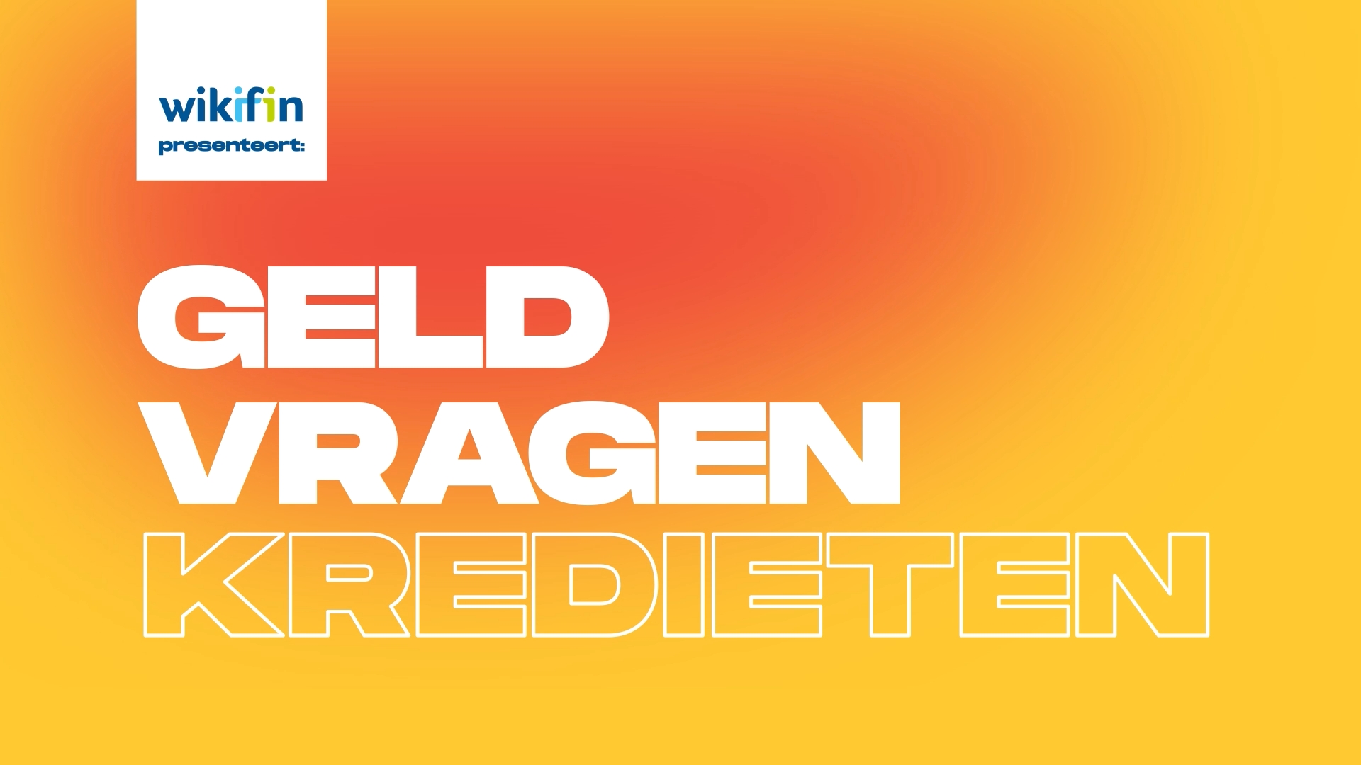 Geldvragen: kredieten